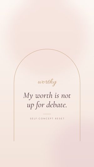 Wallpaper: My worth is not up for debate.
